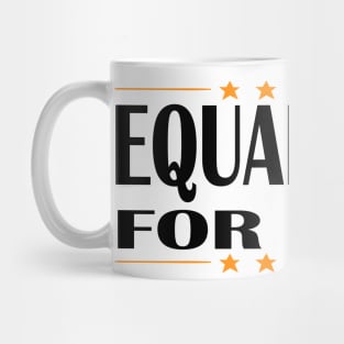 EQUALITY FOR ALL 2020 Mug